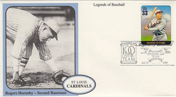 Issue:    USA Legends of Baseball Rogers Hornsby - Second Baseman First Day Cover Type:     First Day Cover Number of Stamps:      1 Stamps Denomination:    32 C Issue Date:     2000 Issued By:    United States Postal Service (USPS)